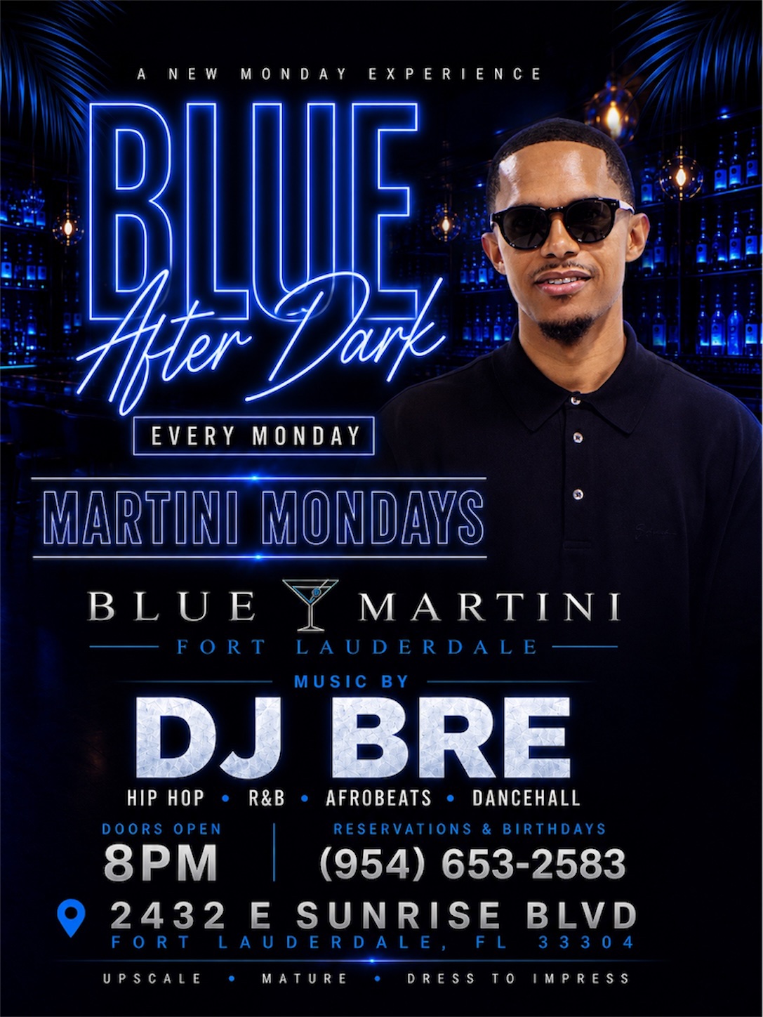 Blue After Dark: Martini Mondays at Blue Martini Fort Lauderdale with music by DJ BRE